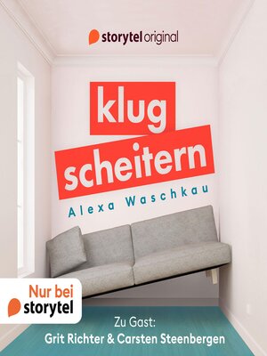 cover image of Klugscheitern--Grit Richter & Carsten Steenbergen